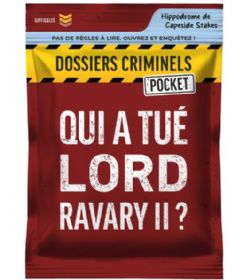 JEU DOSSIERS CRIMINELS - POCKET - QUI A TUÉ LORD RAVARY II ?